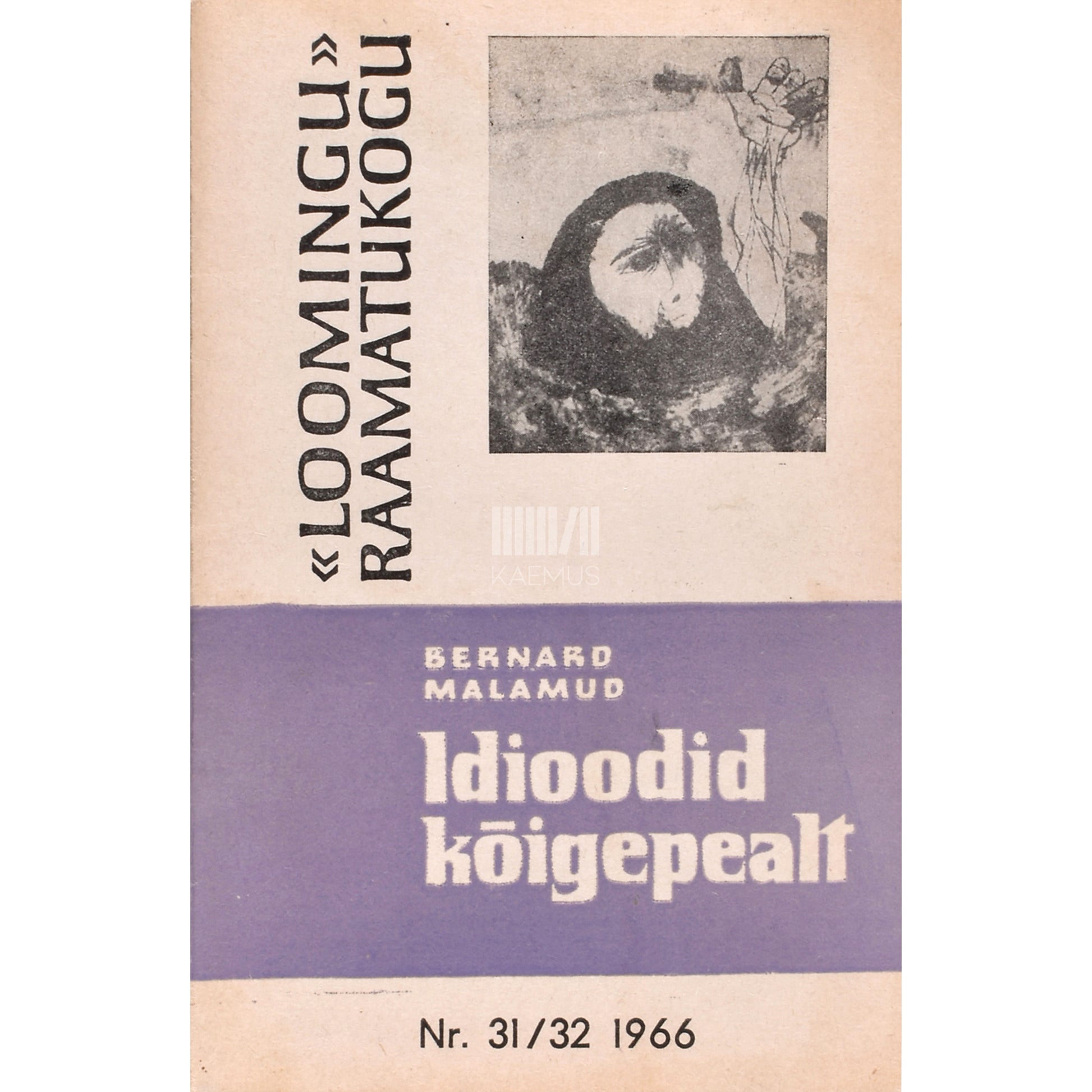 Bernard Malamud. Idioodid kõigepealt