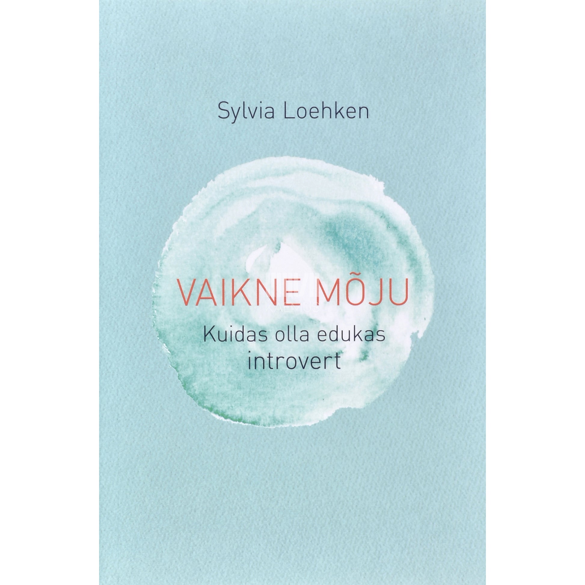Sylvia Löhken. Vaikne mõju