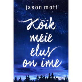 Jason Mott Kõik meie elus on ime