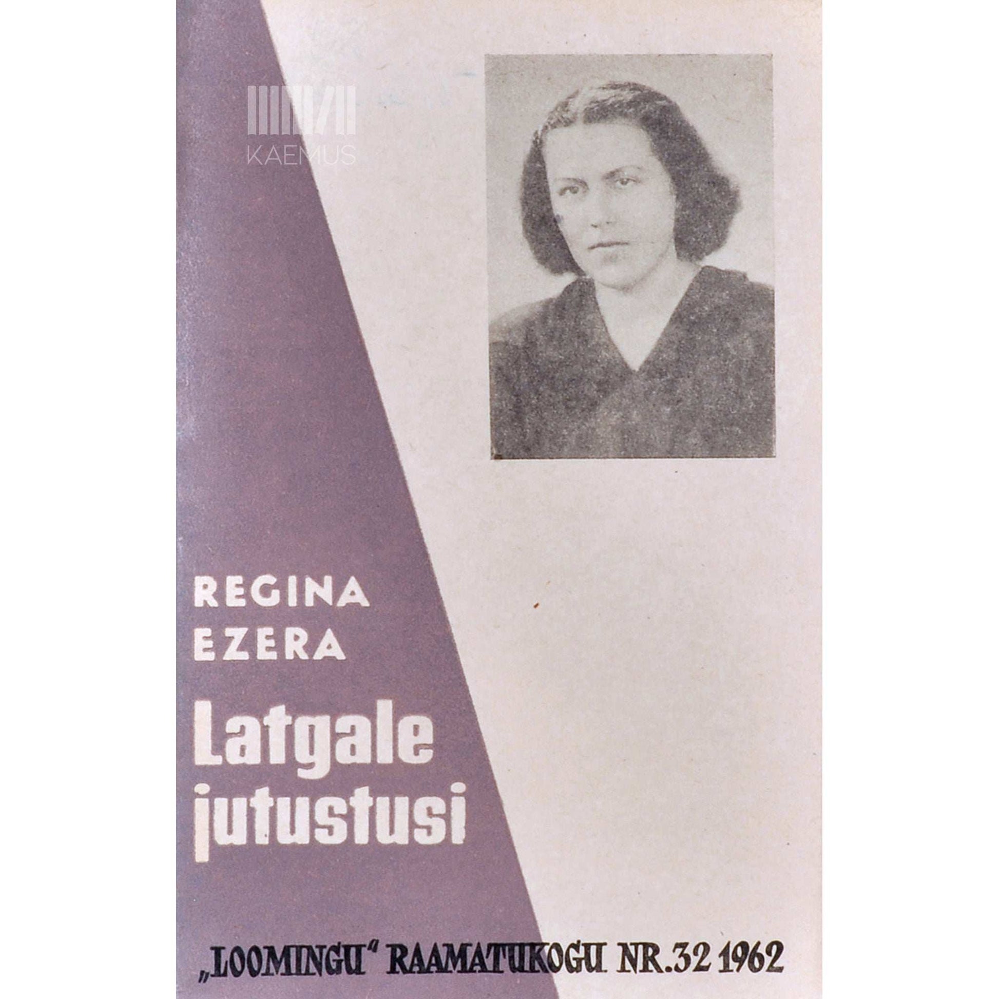 Regina Ezera - Latgale jutustusi