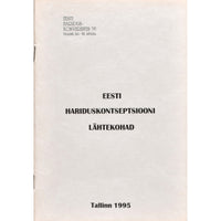 ... Eesti hariduskontseptsiooni lähtekohad