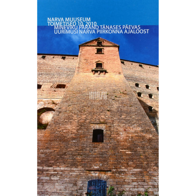 Narva Muuseum. Toimetised 10. osa