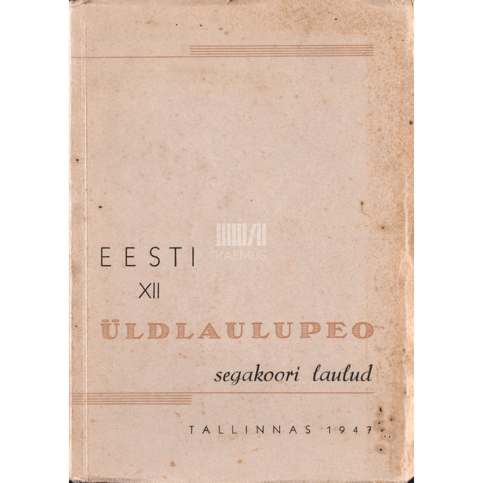 Eesti XII üldlaulupeo segakoori laulud