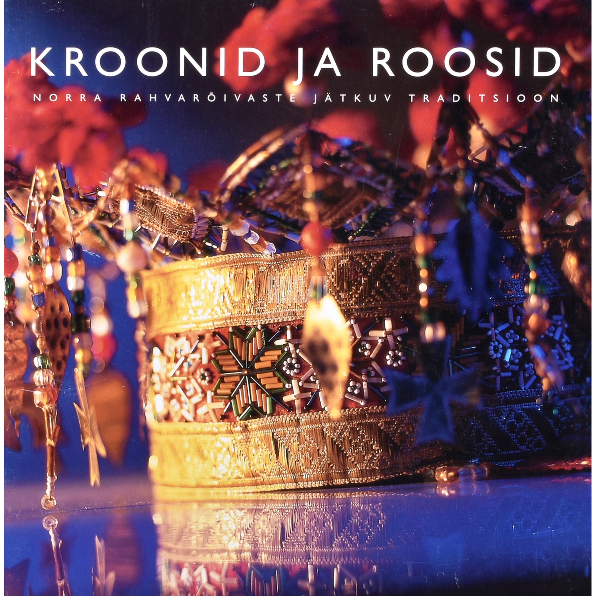 Magny Karlberg, Anne Britt Ylvisåker. Kroonid ja roosid