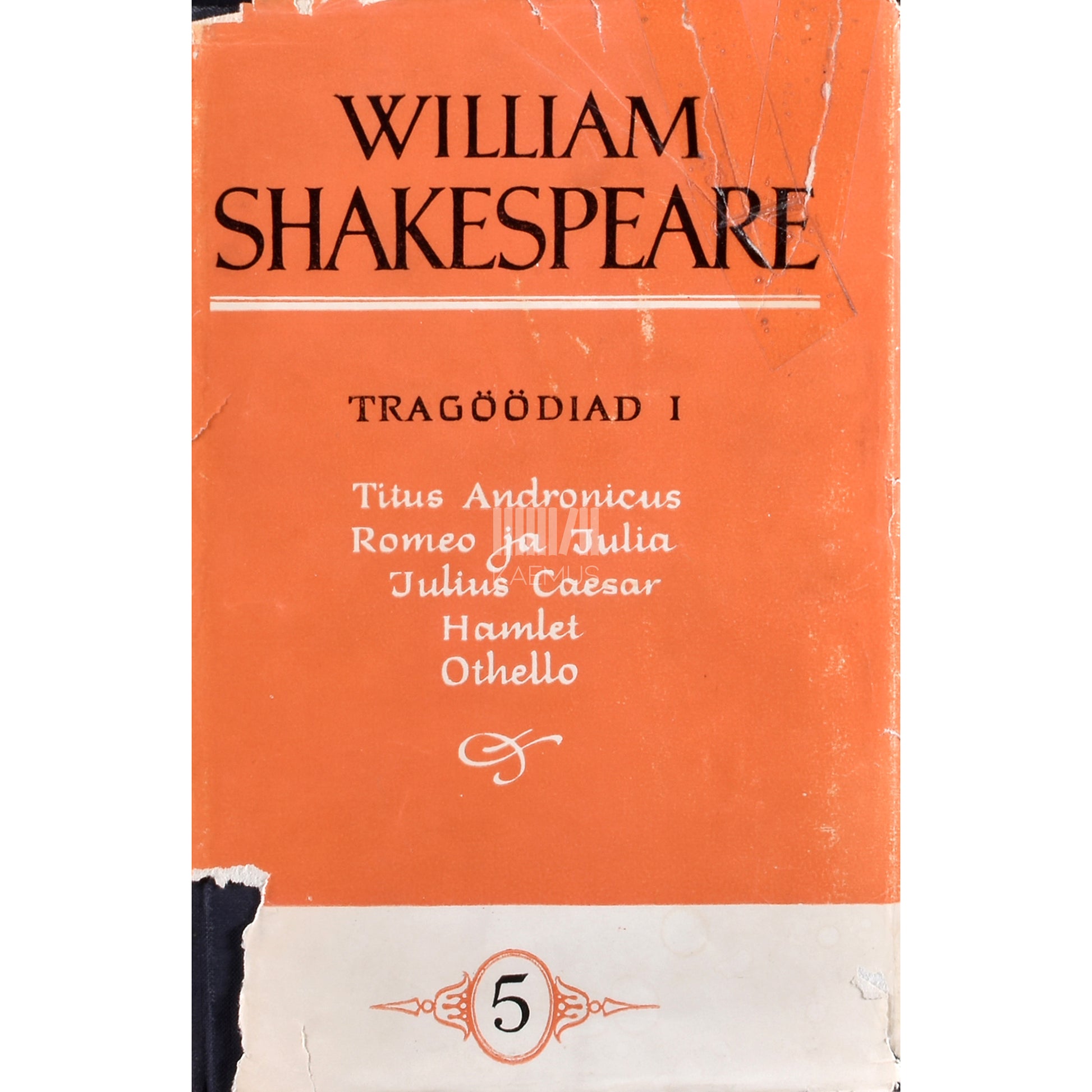 William Shakespeare. Tragöödiad 1. osa