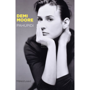 Demi Moore Pahupidi. Mälestused