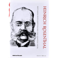 Heinrich Rosenthal Eesti rahva kultuuripüüdlused ühe inimpõlve vältel