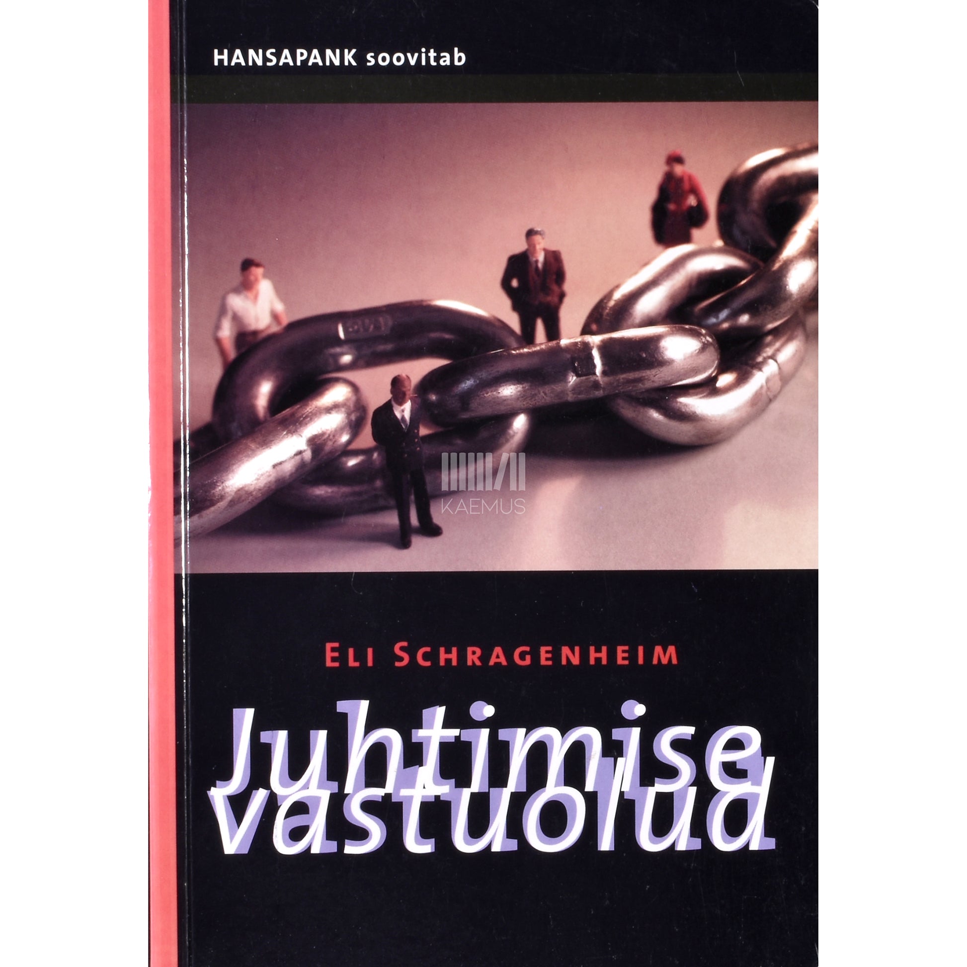 Eli Schragenheim. Juhtimise vastuolud