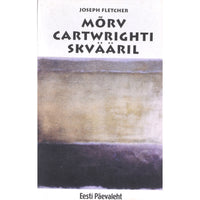 Joseph Smith Fletcher Mõrv Cartwrighti skvääril