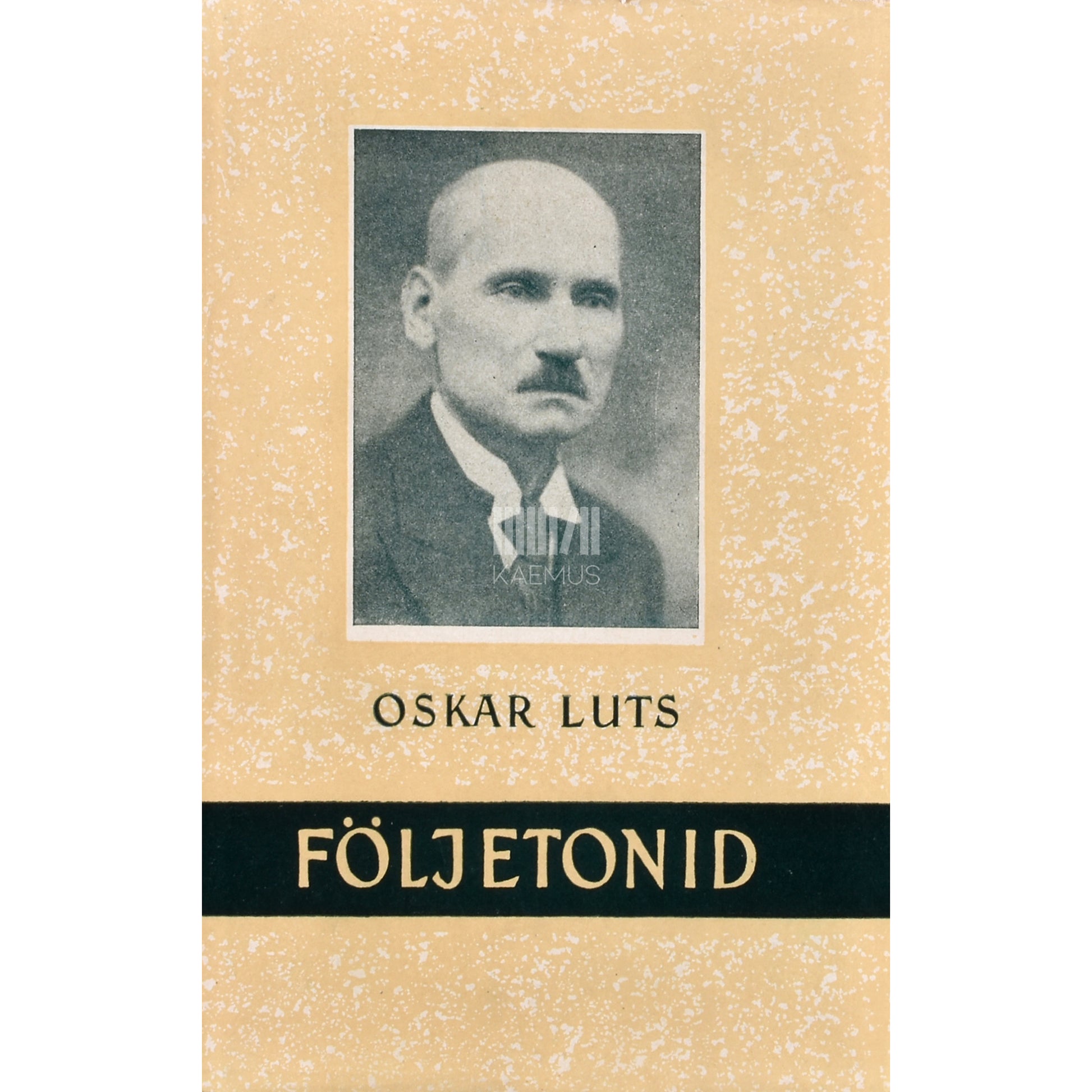 Oskar Luts. Följetonid