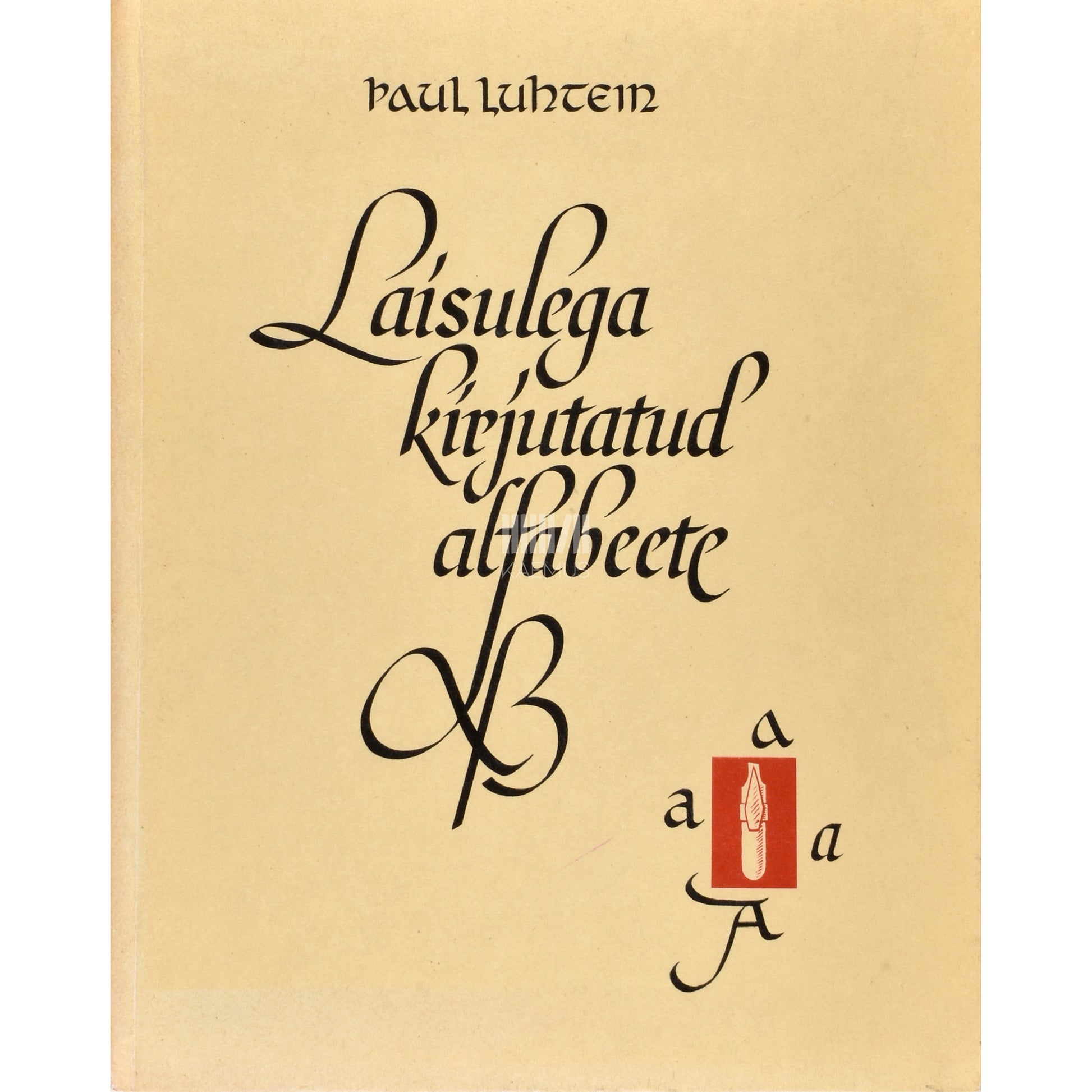 Paul Luhtein. Laisulega kirjutatud alfabeete