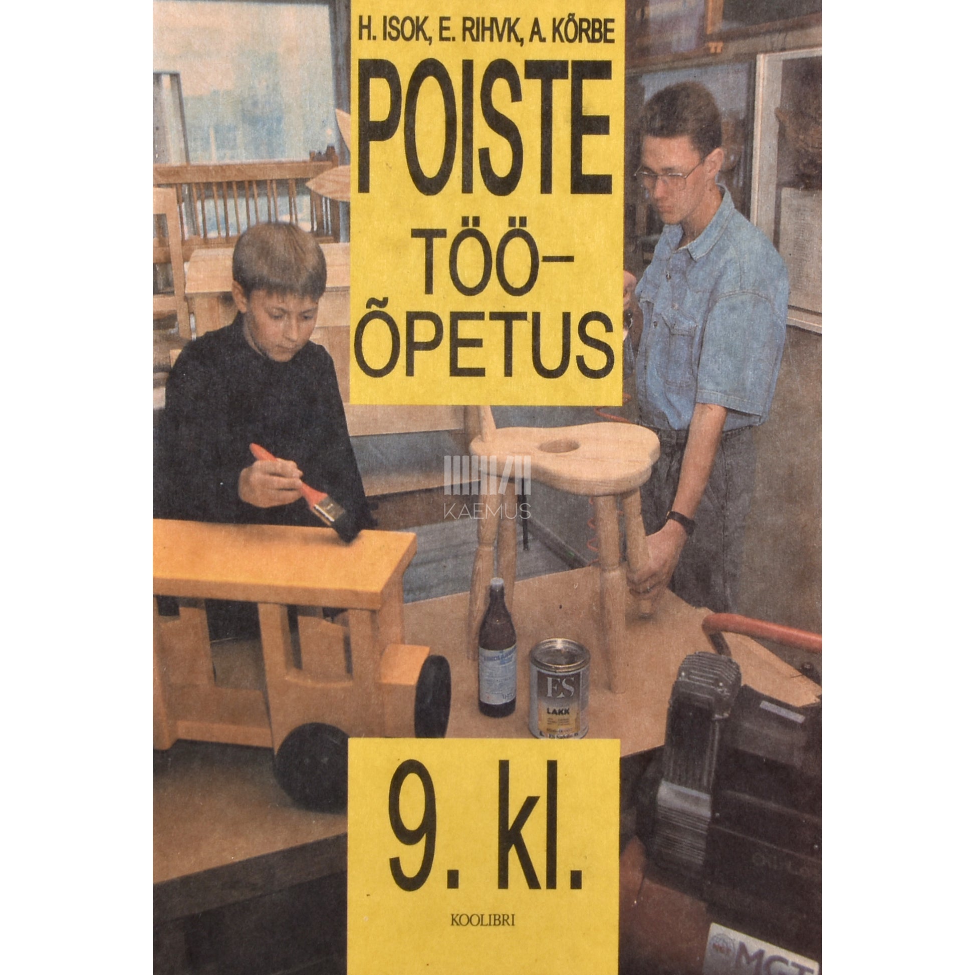 Hanno Isok, August Kõrbe, Endel Rihvk. Poiste tööõpetus