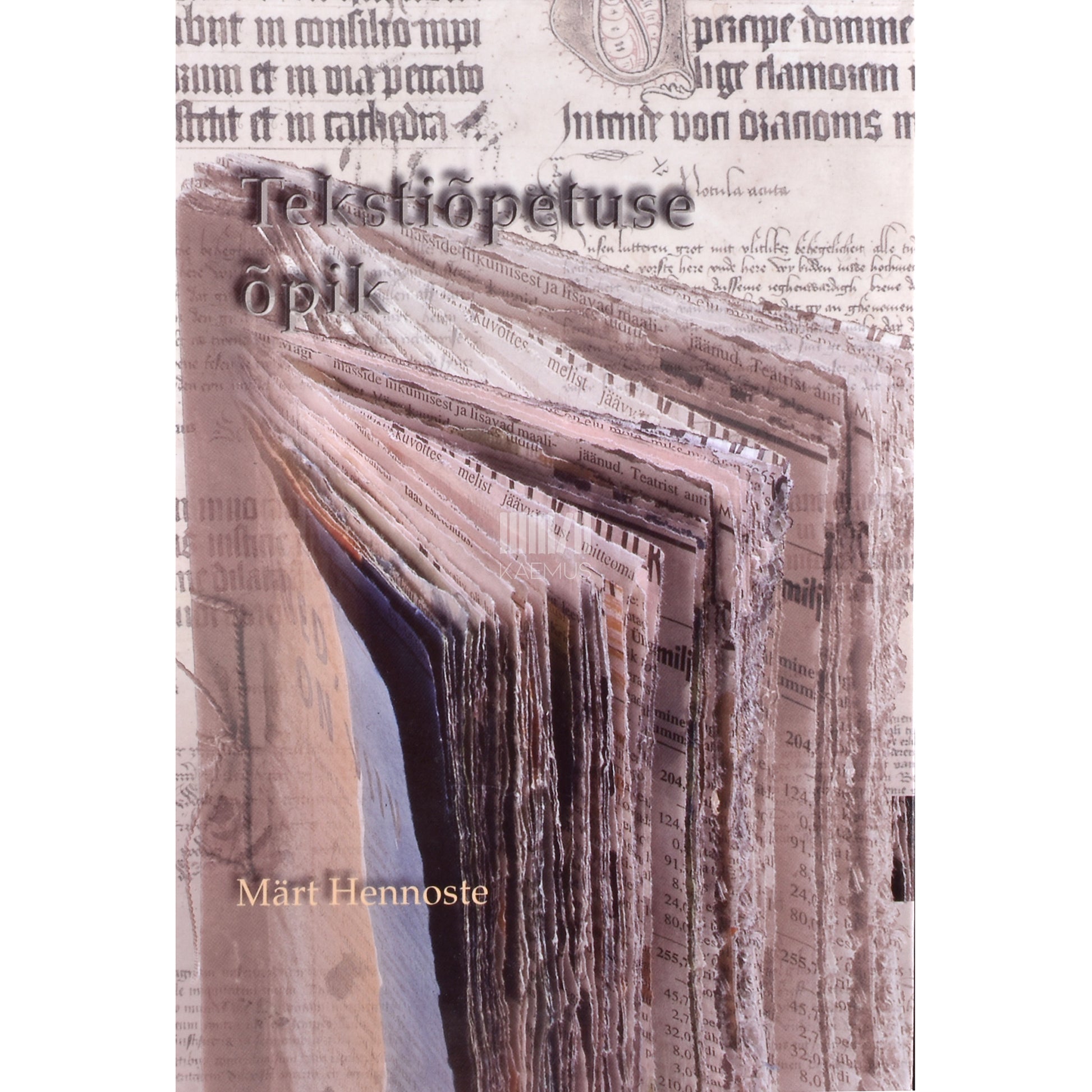 Märt Hennoste. Tekstiõpetuse õpik keskkoolile