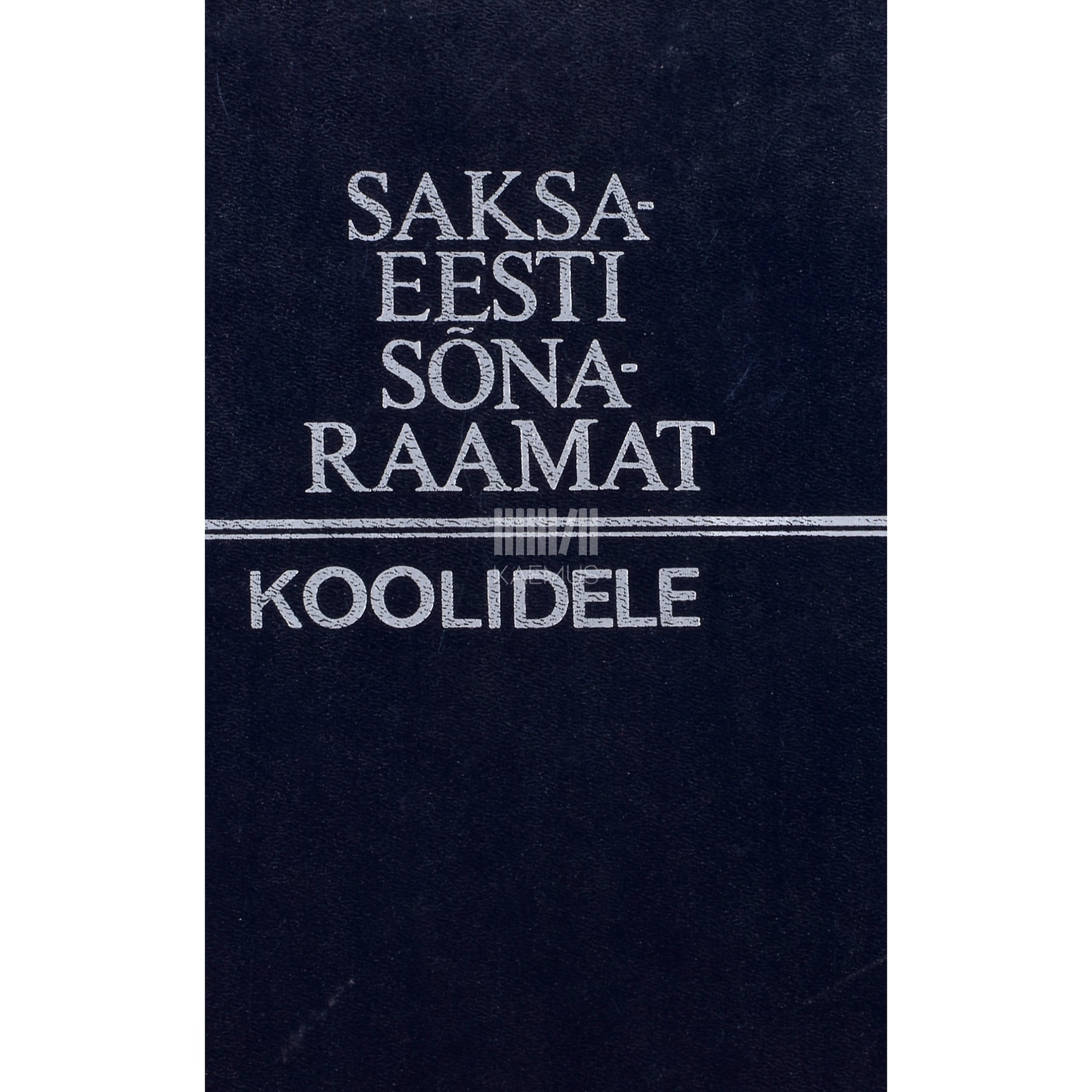 Saksa-eesti sõnaraamat koolidele