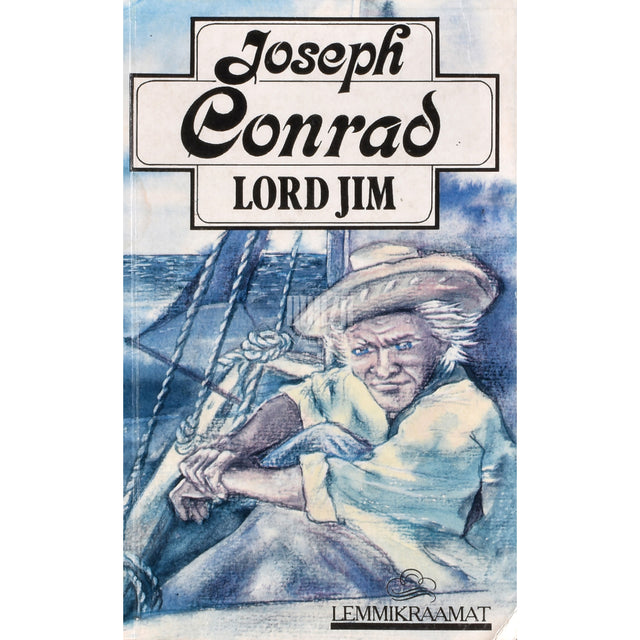 Joseph Conrad. Lord Jim