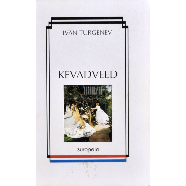 Ivan Turgenev. Kevadveed