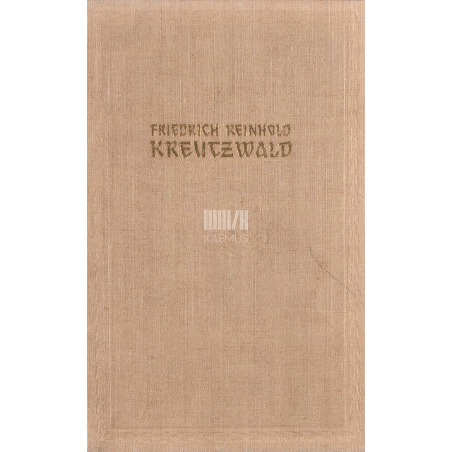 Friedrich Reinhold Kreutzwald. Kalevipoeg