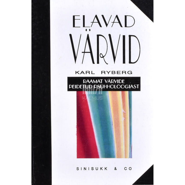 Karl Ryberg. Elavad värvid