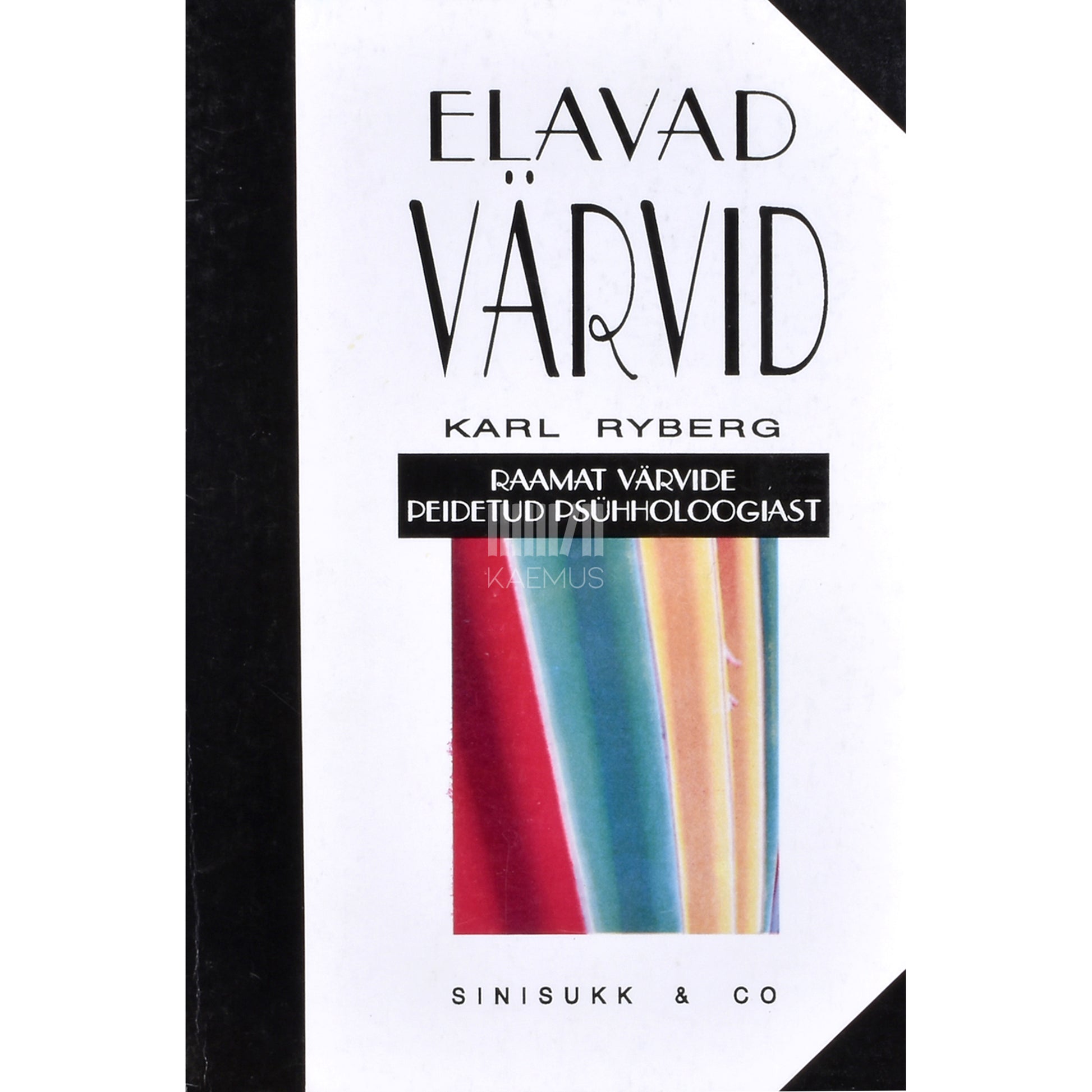 Karl Ryberg. Elavad värvid