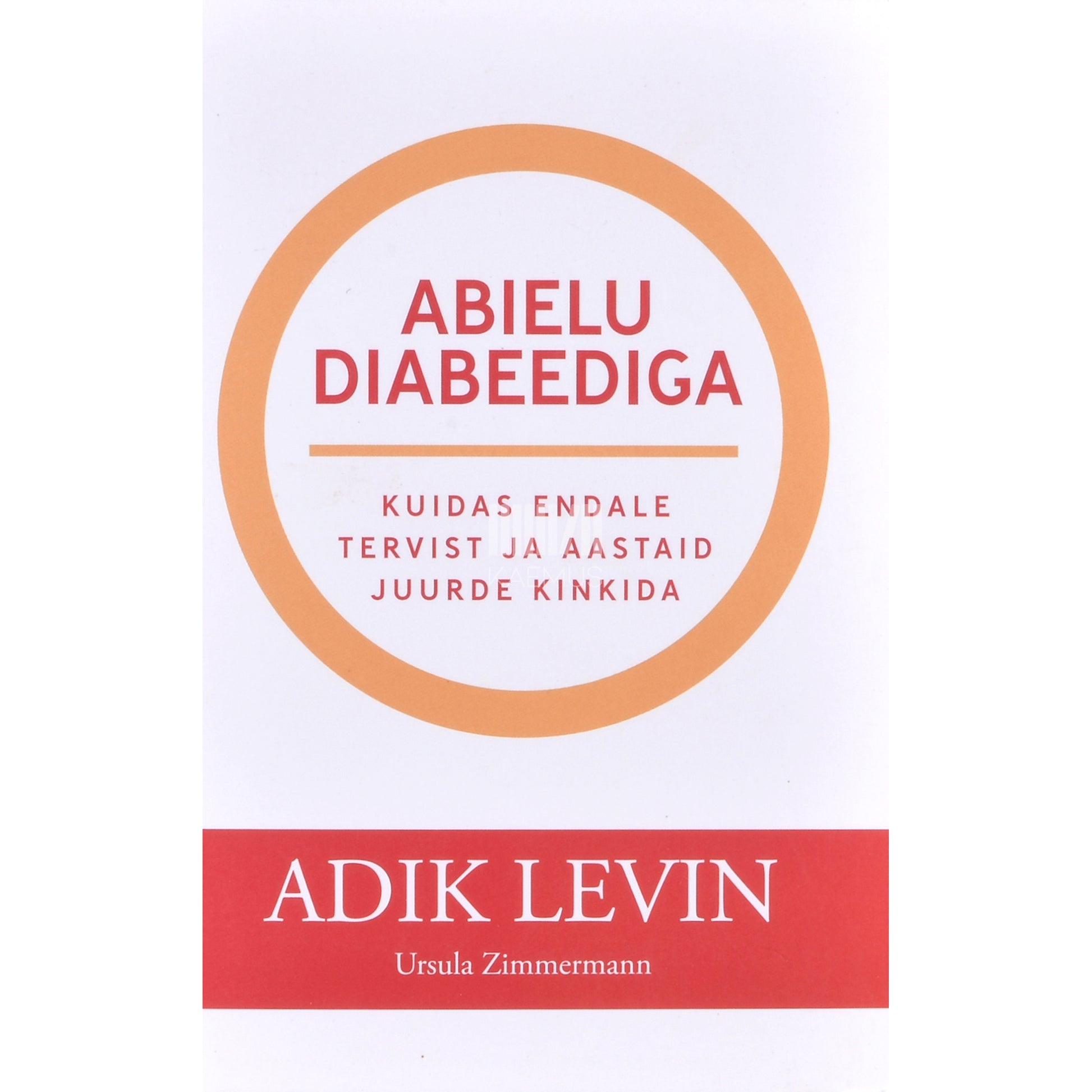 Adik Levin. Abielu diabeediga