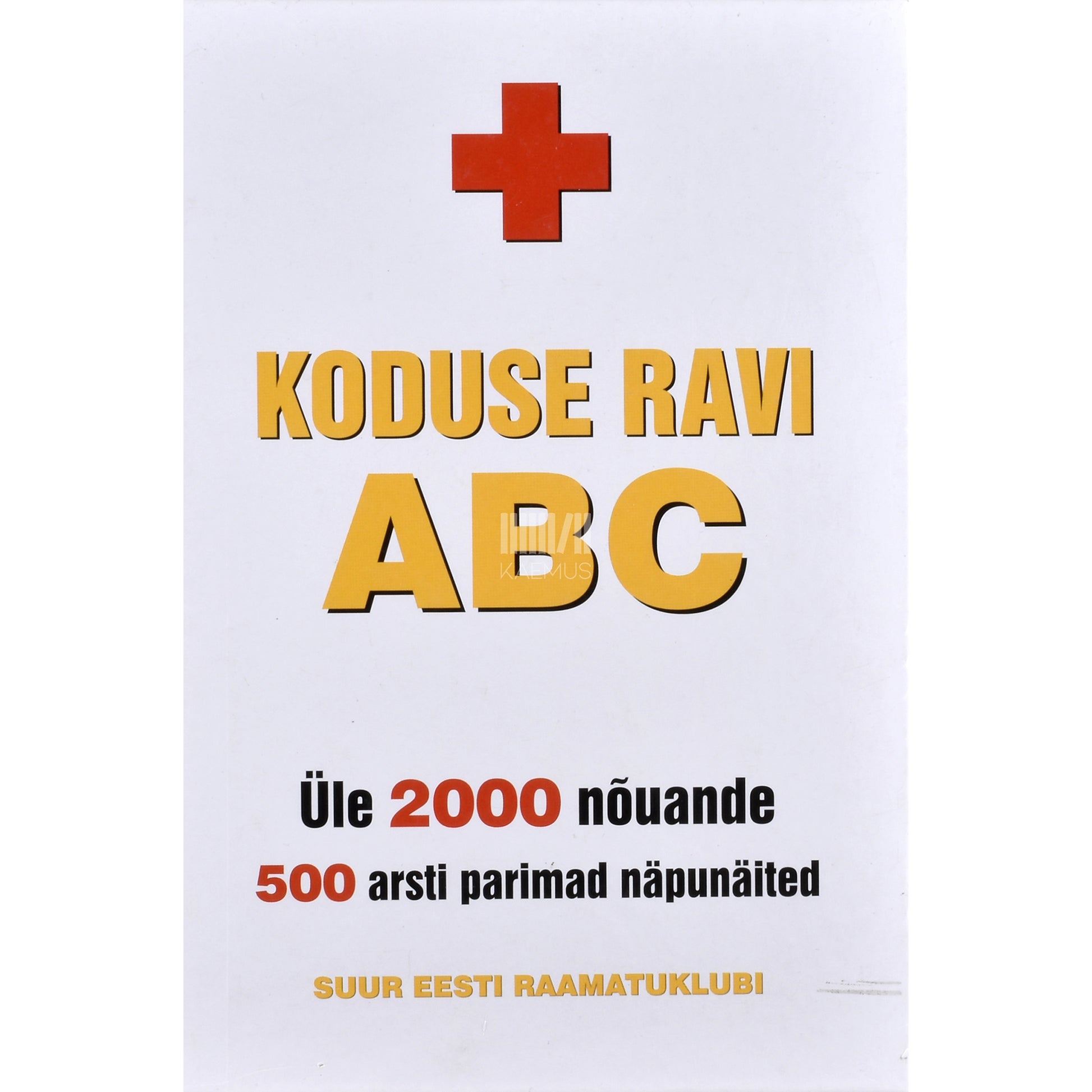 Koduse ravi ABC