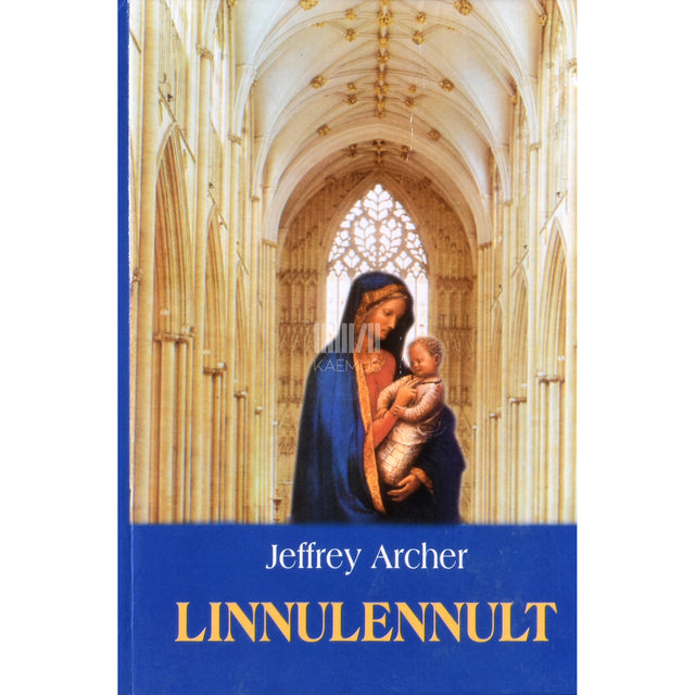 Jeffrey Archer. Linnulennult. Eepiline jutustus