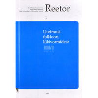 ... Uurimusi folkloori lühivormidest
