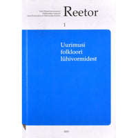 ... Uurimusi folkloori lühivormidest