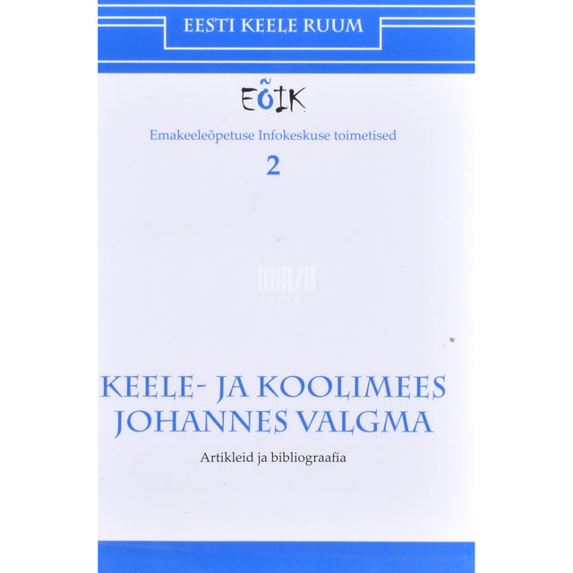 Keele- ja koolimees Johannes Valgma
