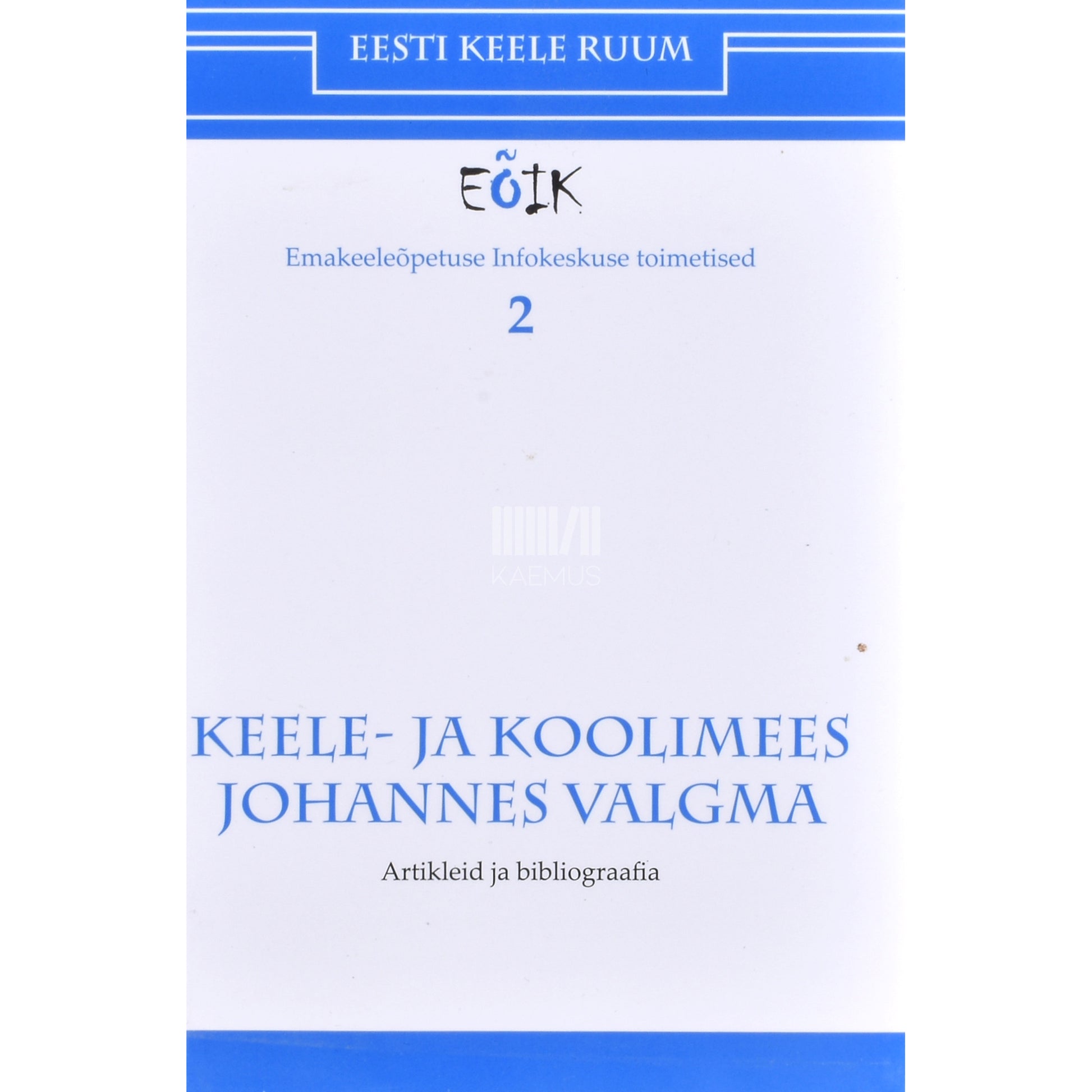 Keele- ja koolimees Johannes Valgma