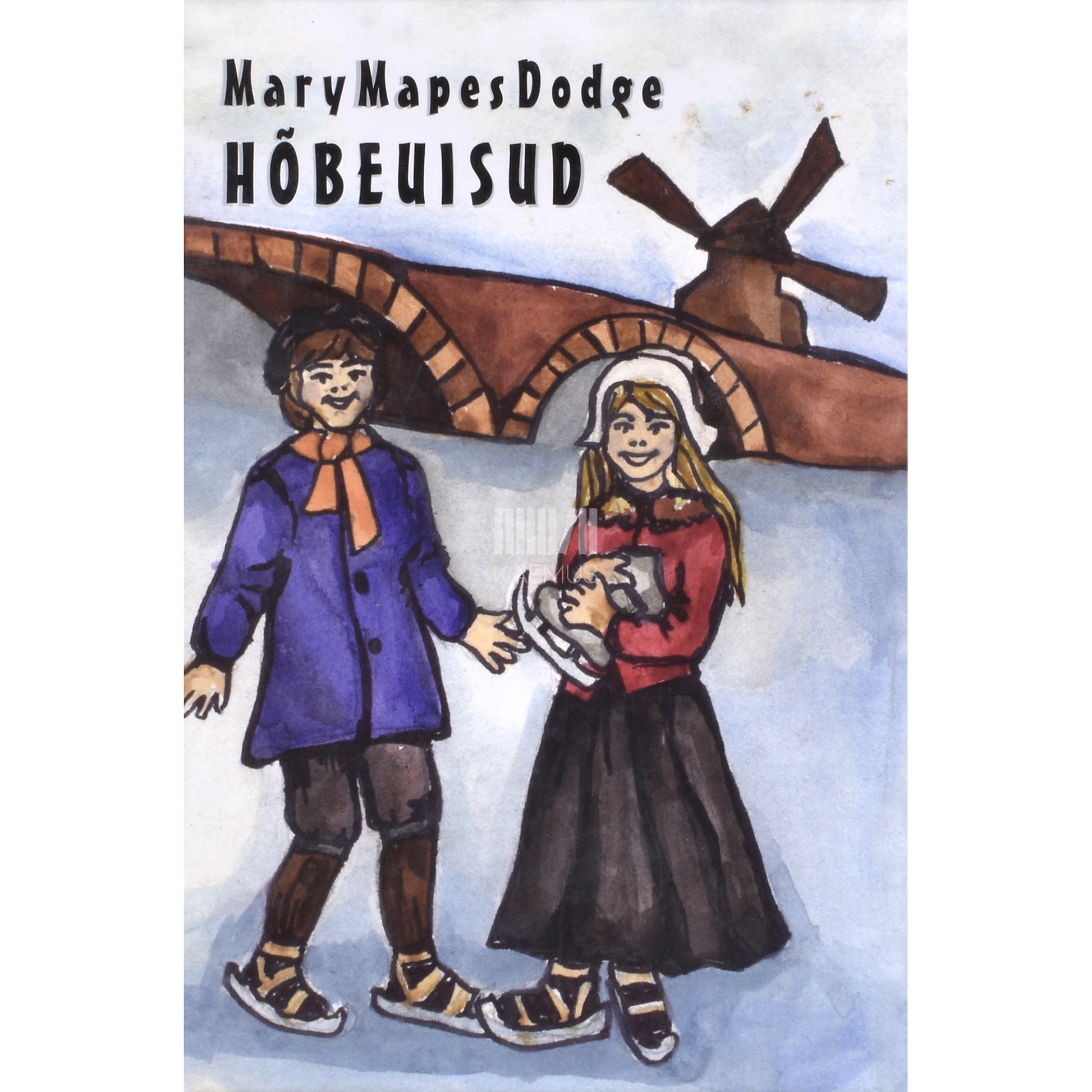 Mary Mapes Dodge. Hõbeuisud