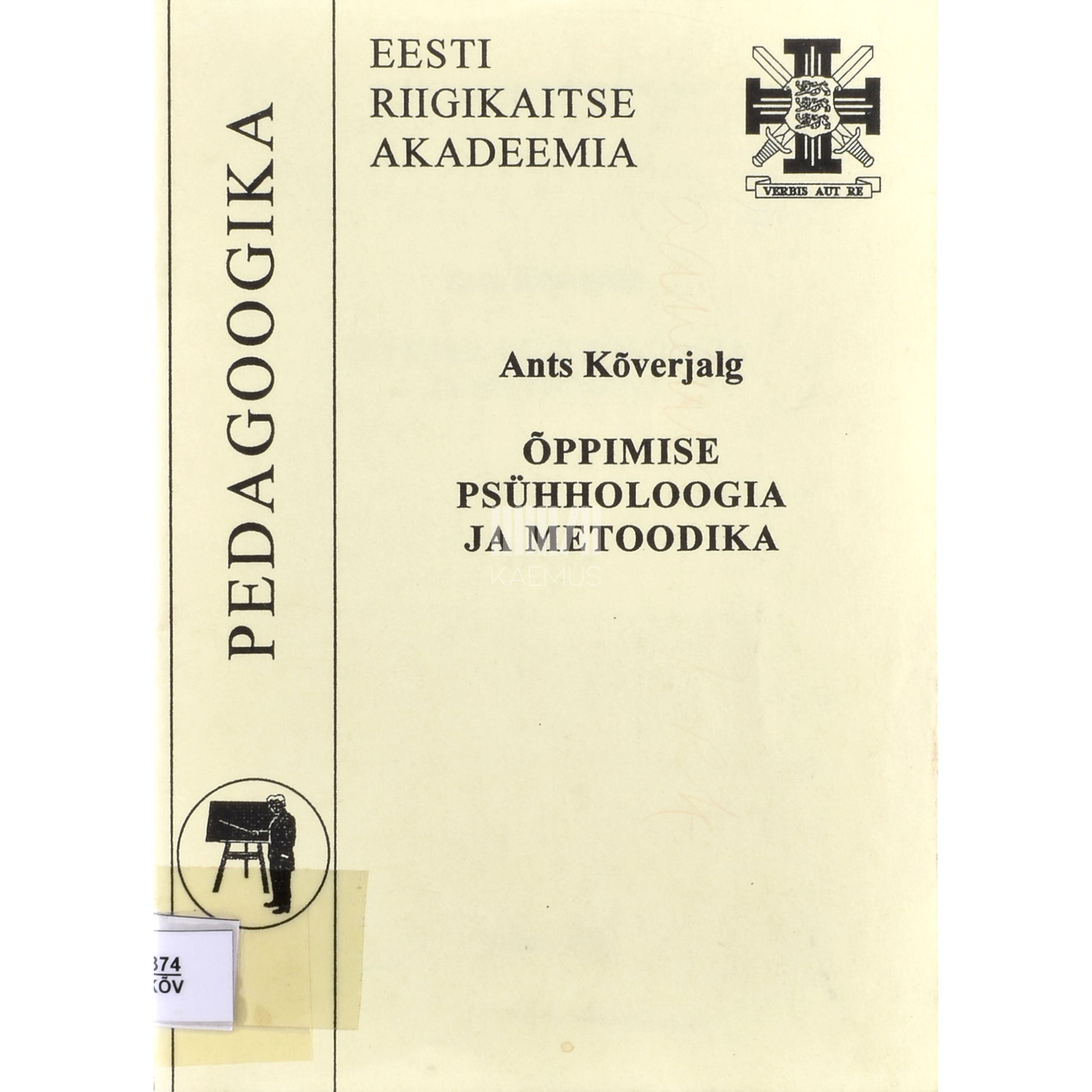 Ants Kõverjalg. Õppimise psühholoogia ja metoodika