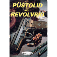 ... Püstolid ja revolvrid