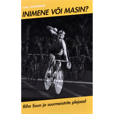 Ivar Jurtšenko Inimene või masin?