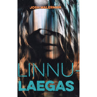 Josh Malerman Linnulaegas