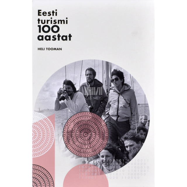 Heli Tooman. Eesti turismi 100 aastat