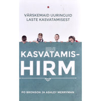 Po Bronson, Ashley Merryman Kasvatamishirm