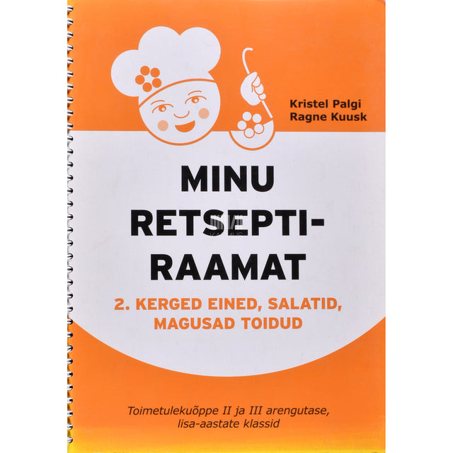Kristel Palgi. Kerged eined, salatid, magusad toidud 2. osa