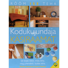 ... Kodukujundaja käsiraamat