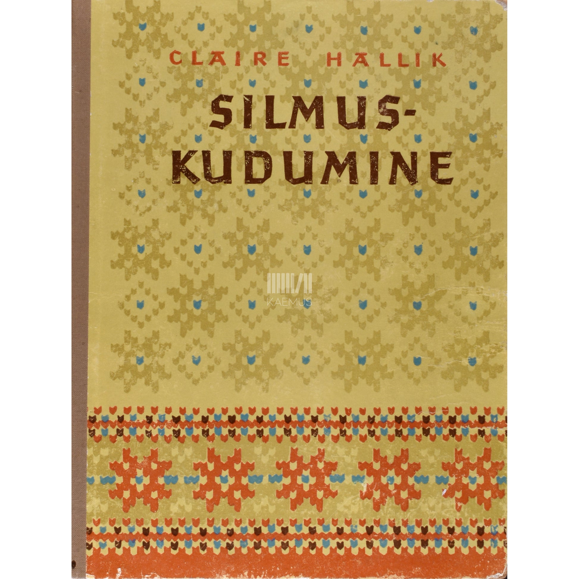 Claire Hallik. Silmuskudumine. Käsiraamat