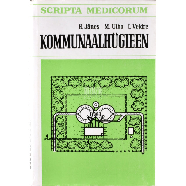 Harri Jänes, Malev Uibo, Ingrid Veldre. Kommunaalhügieen