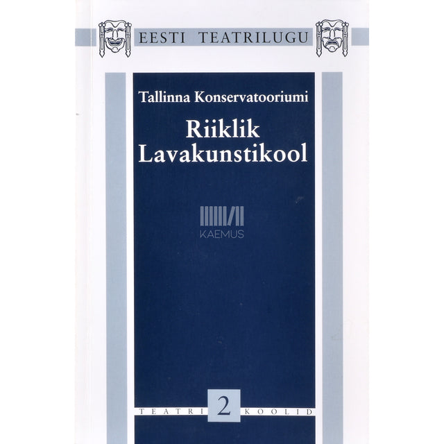 Inna Taarna. Tallinna Konservatooriumi Riiklik Lavakunstikool