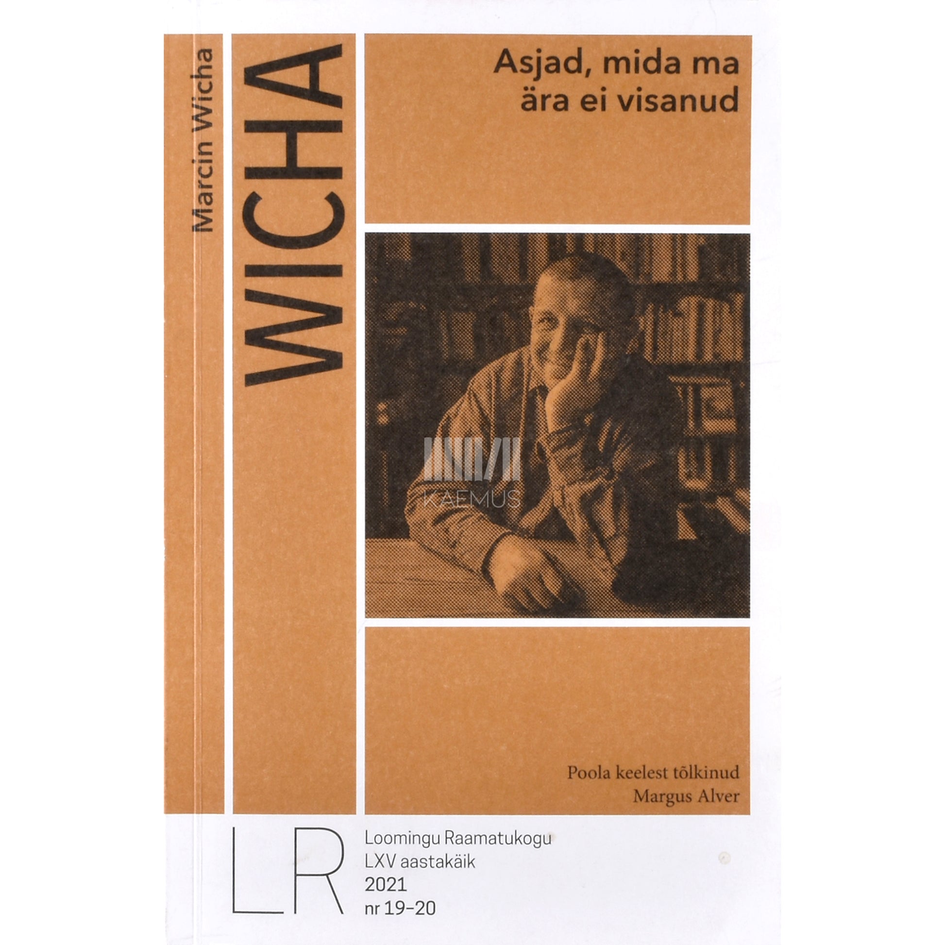 Marcin Wicha. Asjad, mida ma ära ei visanud