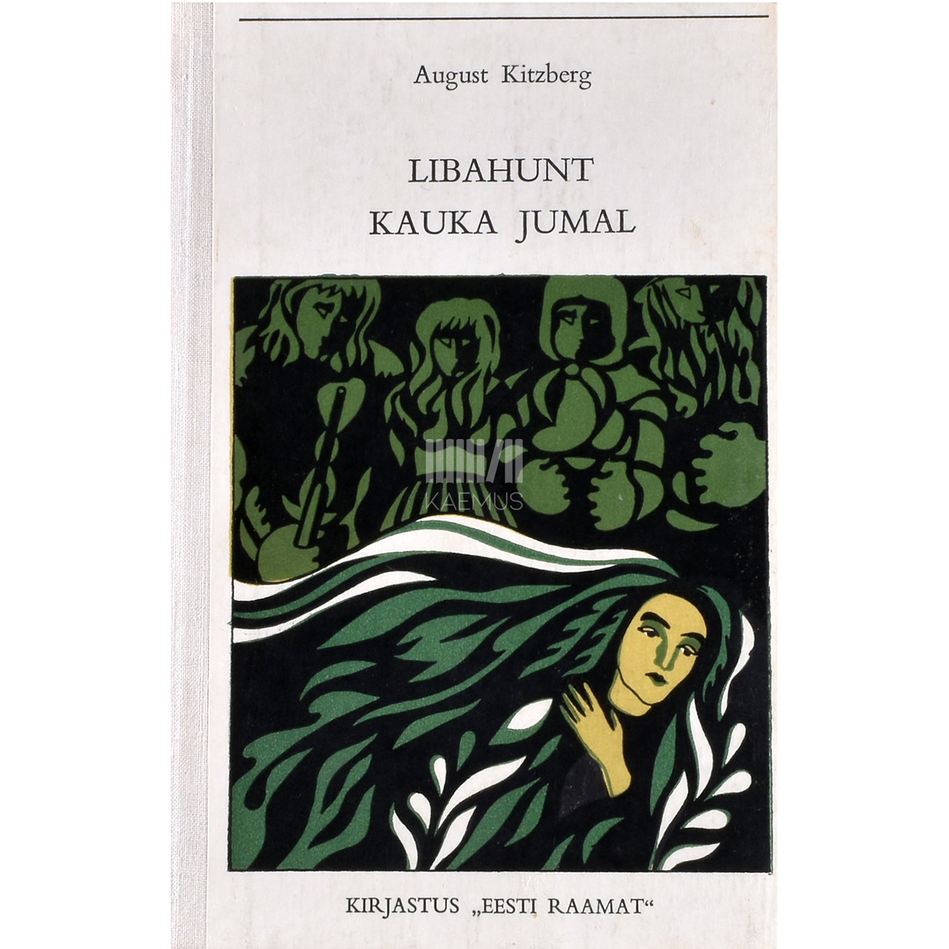 August Kitzberg. Libahunt. Kauka jumal