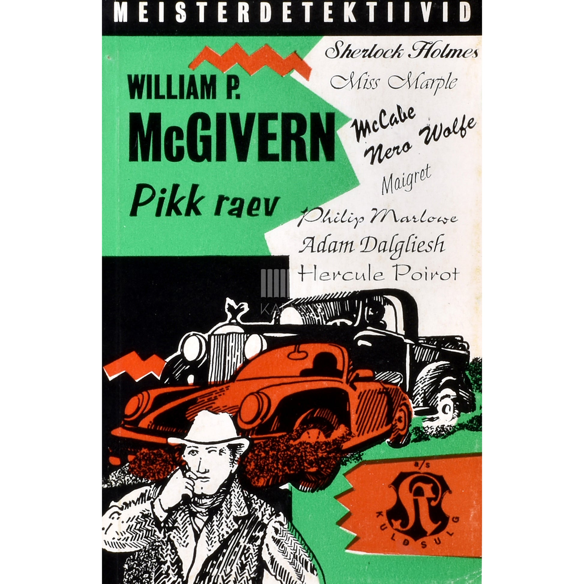 William P. McGivern. Pikk raev