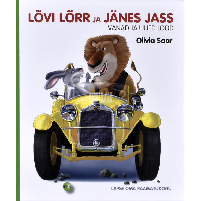 Olivia Saar. Lõvi Lõrr ja Jänes Jass
