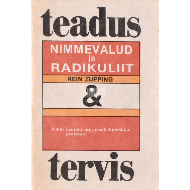 Rein Zupping. Nimmevalud ja radikuliit