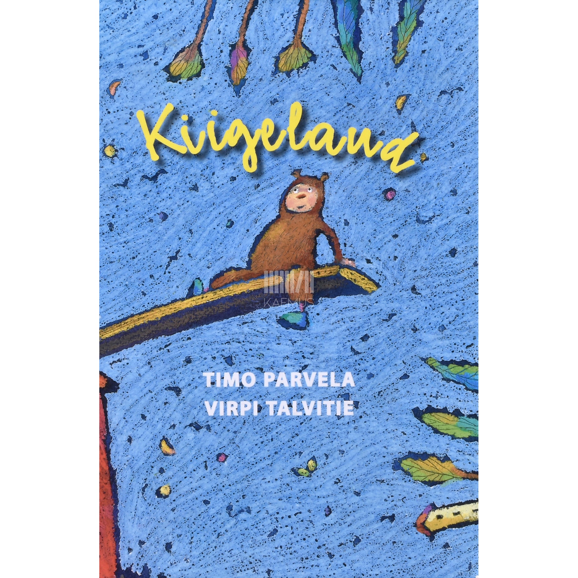 Timo Parvela. Kiigelaud