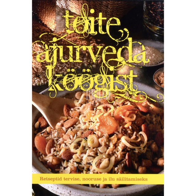 Toite ajurveda köögist