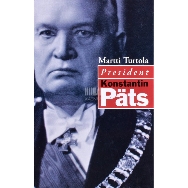 Martti Turtola. President Konstantin Päts